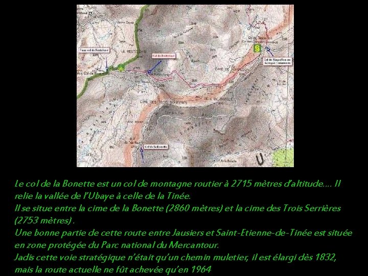 Le col de la Bonette est un col de montagne routier à 2715 mètres