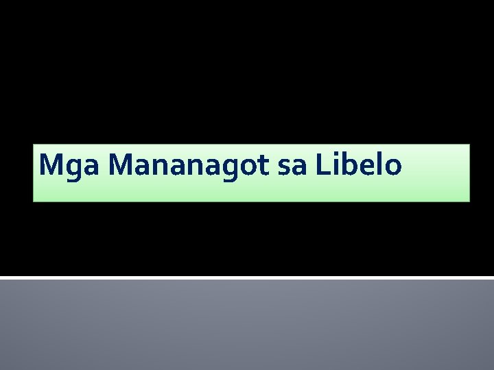 Mga Mananagot sa Libelo 