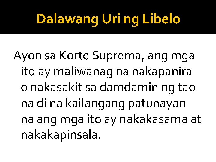 Dalawang Uri ng Libelo Ayon sa Korte Suprema, ang mga ito ay maliwanag na