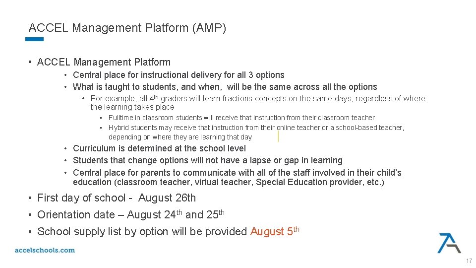 ACCEL Management Platform (AMP) • ACCEL Management Platform • Central place for instructional delivery