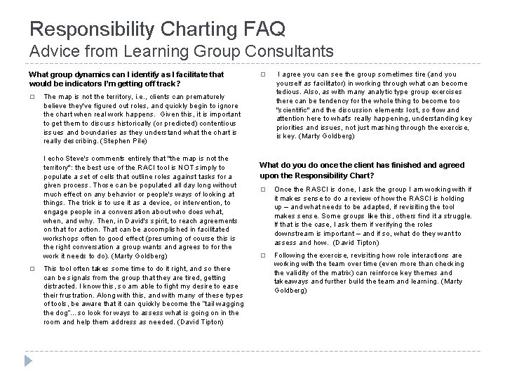 Responsibility Charting FAQ Advice from Learning Group Consultants What group dynamics can I identify