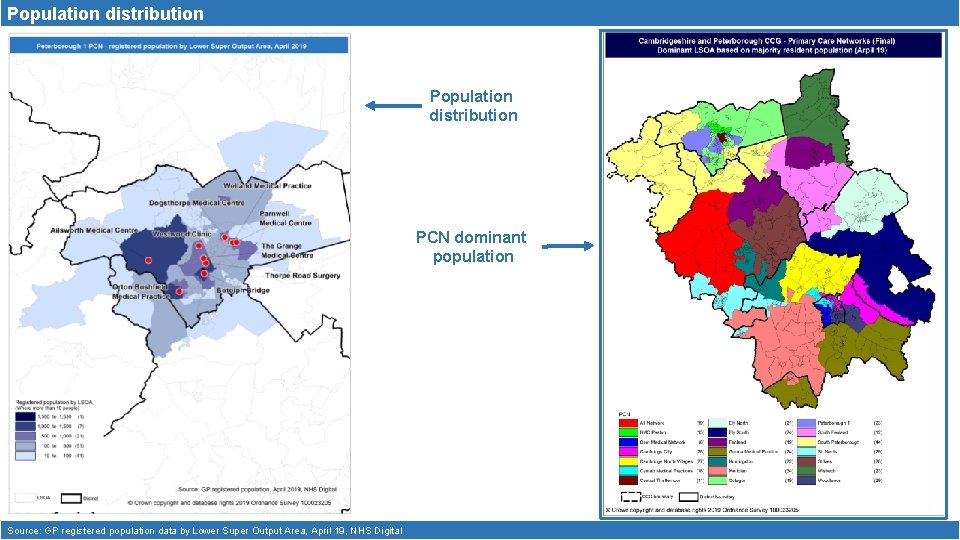 Population distribution PCN dominant population Source: GP registered population data by Lower Super Output