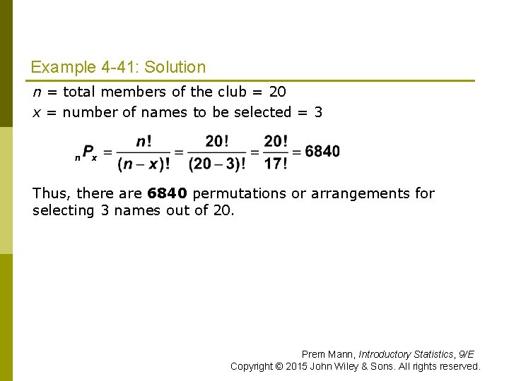 Example 4 -41: Solution n = total members of the club = 20 x