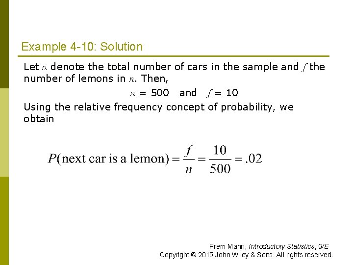 Example 4 -10: Solution Let n denote the total number of cars in the