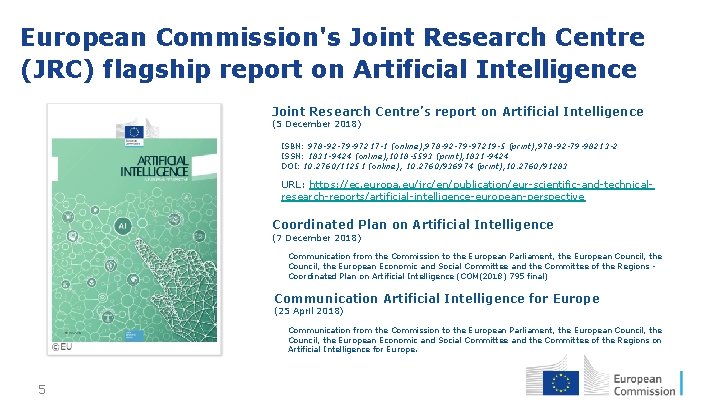 European Commission's Joint Research Centre (JRC) flagship report on Artificial Intelligence Joint Research Centre’s