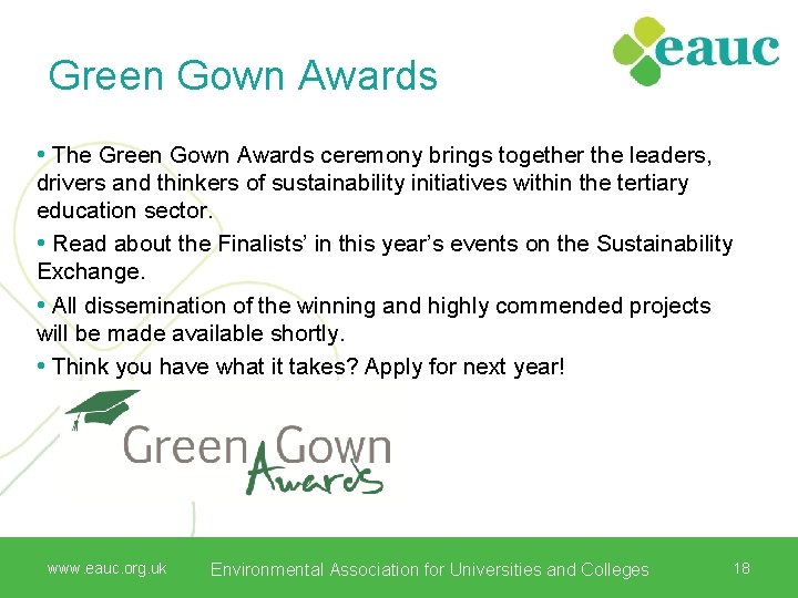 Green Gown Awards • The Green Gown Awards ceremony brings together the leaders, drivers