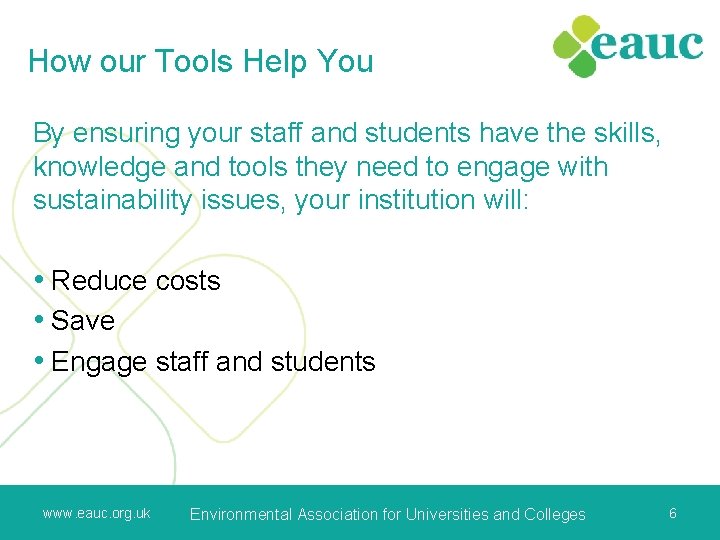 How our Tools Help You By ensuring your staff and students have the skills,