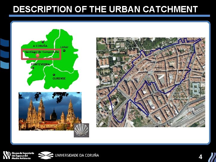 DESCRIPTION OF THE URBAN CATCHMENT 4 