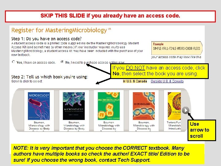 SKIP THIS SLIDE if you already have an access code. If you DO NOT