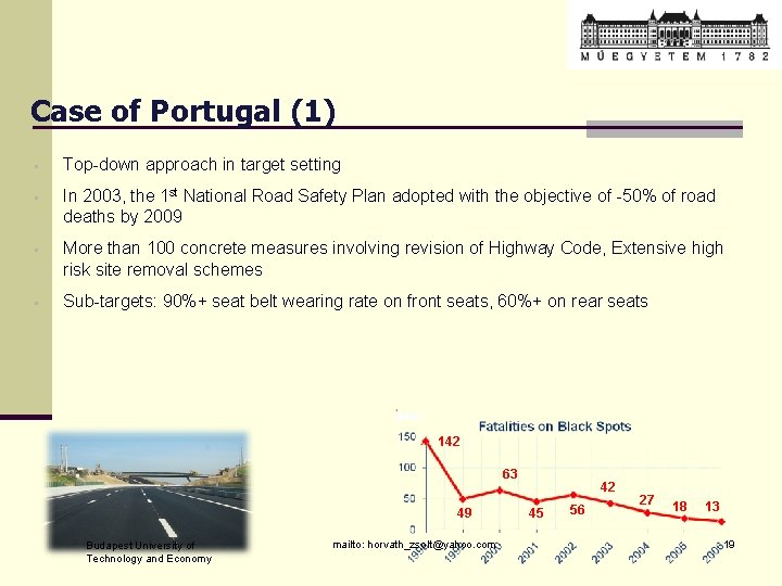 Case of Portugal (1) • Top-down approach in target setting • In 2003, the