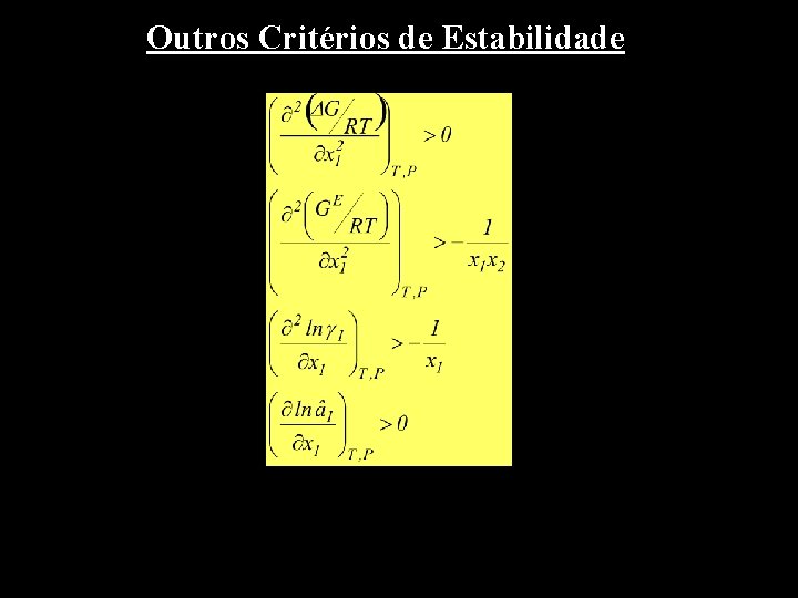 Outros Critérios de Estabilidade 