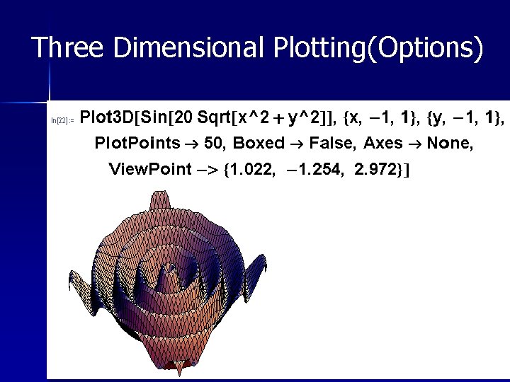 Three Dimensional Plotting(Options) 