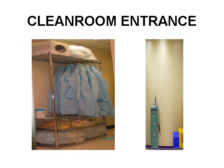 CLEANROOM ENTRANCE 