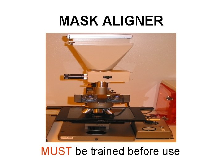 MASK ALIGNER MUST be trained before use 