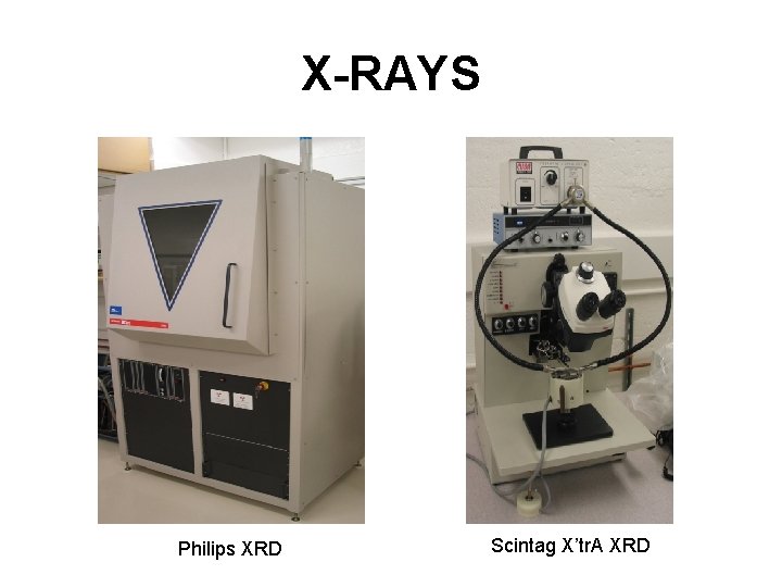 X-RAYS Philips XRD Scintag X’tr. A XRD 