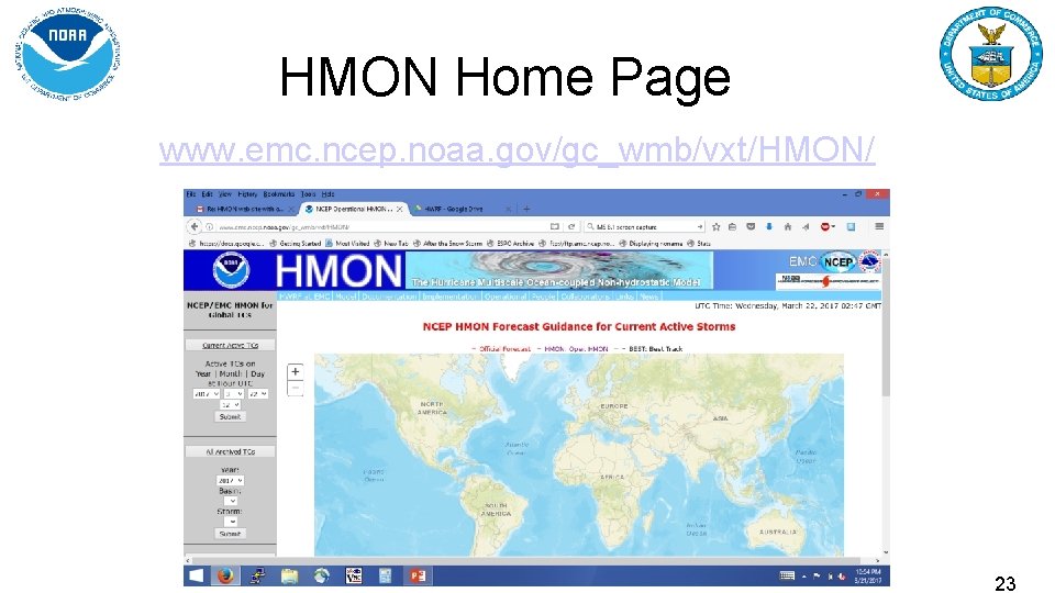 HMON Home Page www. emc. ncep. noaa. gov/gc_wmb/vxt/HMON/ 23 
