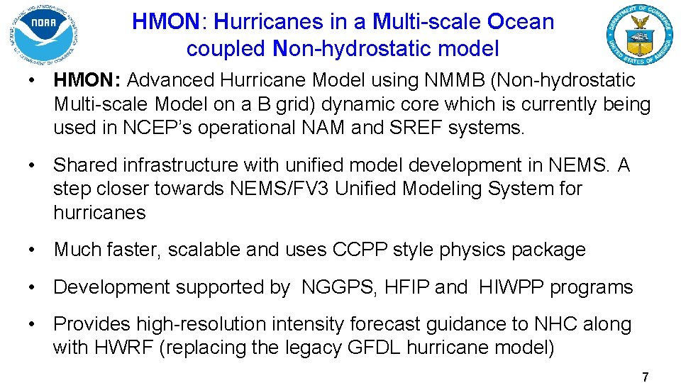 HMON: Hurricanes in a Multi-scale Ocean coupled Non-hydrostatic model • HMON: Advanced Hurricane Model