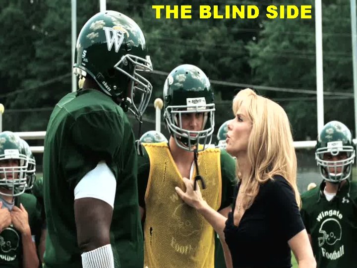 THE BLIND SIDE 