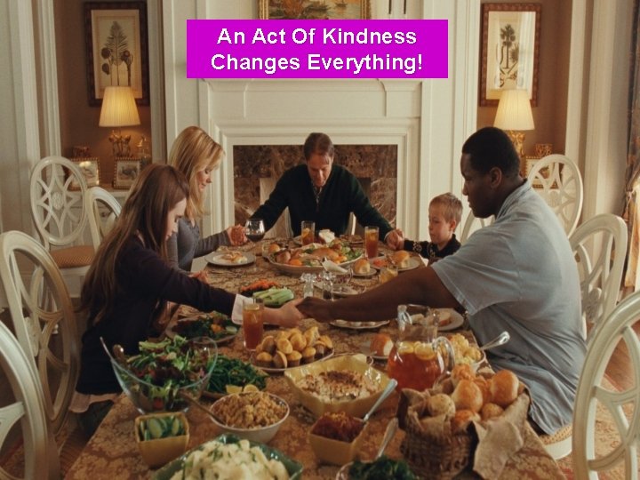 An Act Of Kindness Changes Everything! 
