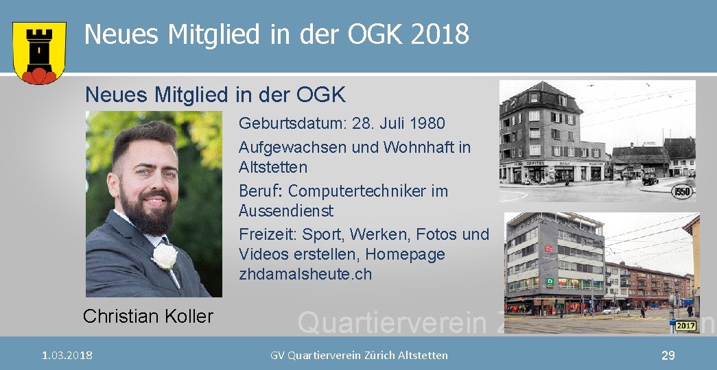 Neues Mitglied in der OGK 2018 Neues Mitglied in der OGK Geburtsdatum: 28. Juli