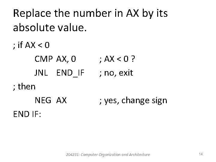 Replace the number in AX by its absolute value. ; if AX < 0