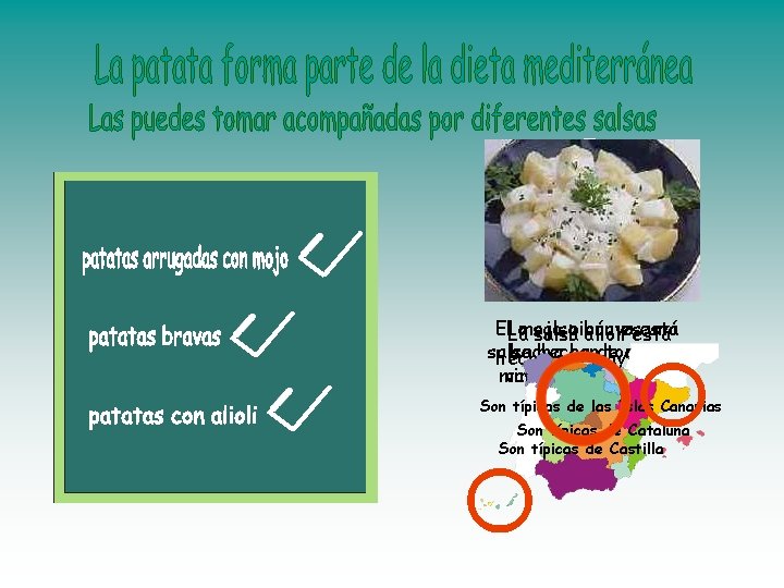 El. La salsa picón brava está una Lamojo salsa alioliesestá salsa hecha conmayonesa, de