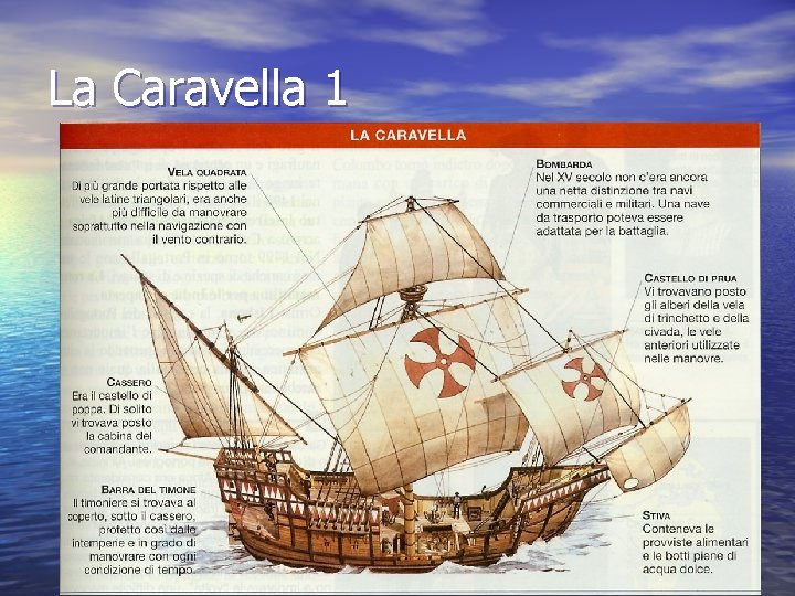 La Caravella 1 