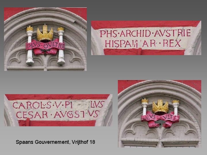 Spaans Gouvernement, Vrijthof 18 