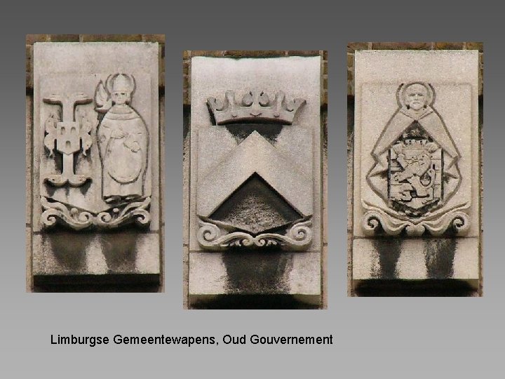 Limburgse Gemeentewapens, Oud Gouvernement 