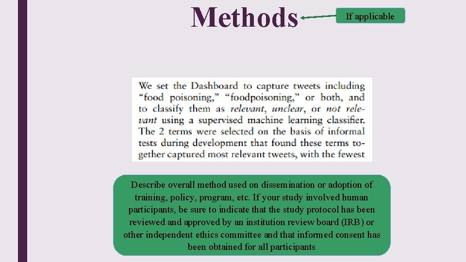 Methods If applicable Describe overall method used on dissemination or adoption of training, policy, Methods If applicable Describe overall method used on dissemination or adoption of training, policy,
