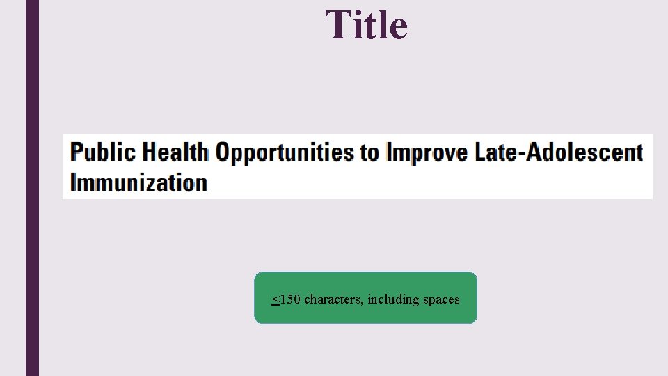 Title <150 characters, including spaces Title <150 characters, including spaces