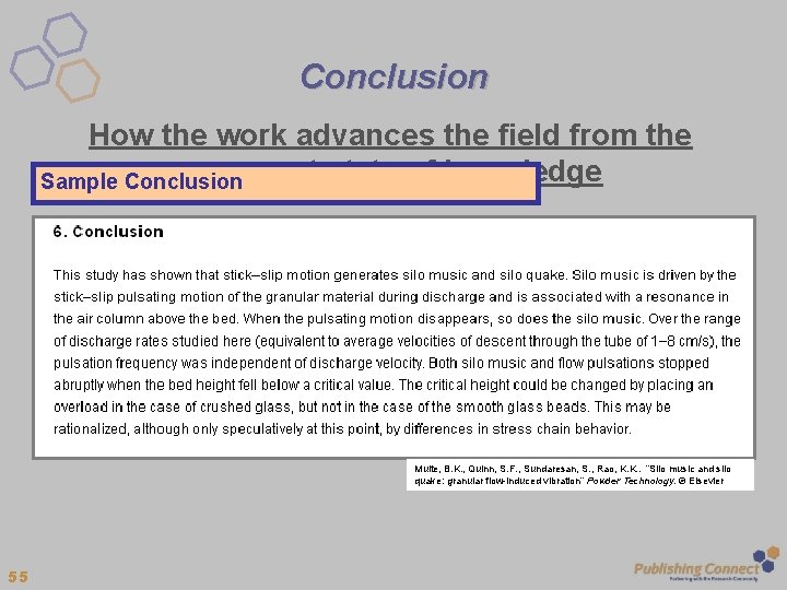 Conclusion How the work advances the field from the present state of knowledge Sample