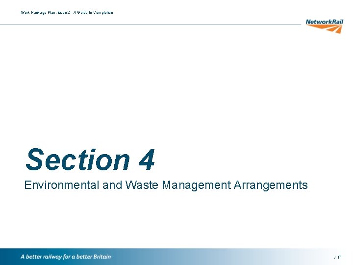 Work Package Plan: Issue 2 - A Guide to Completion Section 4 Environmental and
