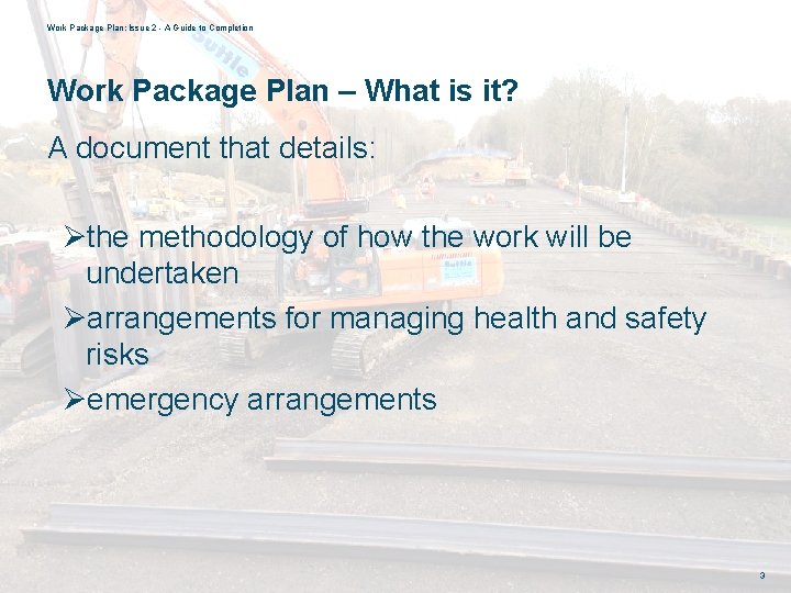 Work Package Plan: Issue 2 - A Guide to Completion Work Package Plan –