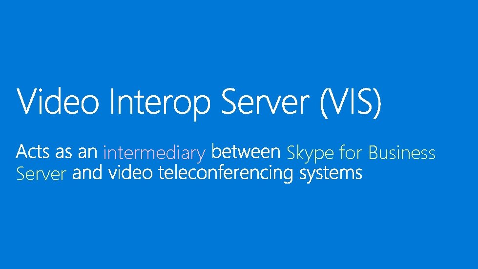 Server intermediary Skype for Business 