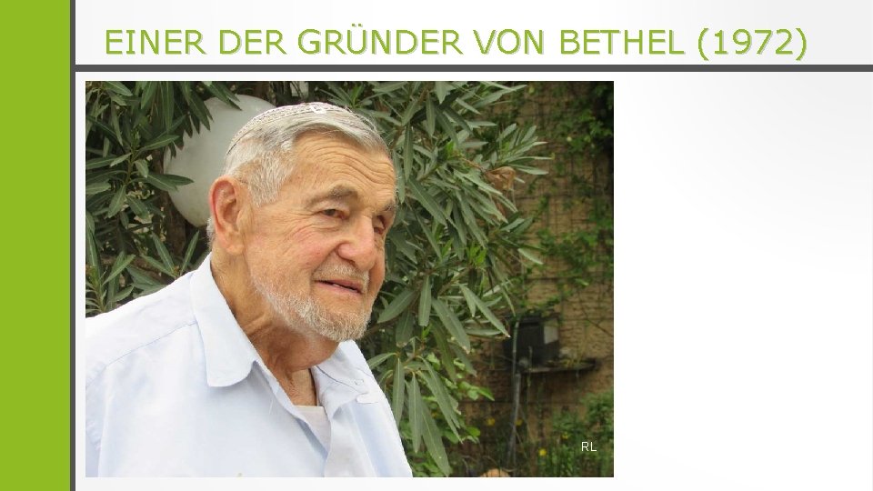 EINER DER GRÜNDER VON BETHEL (1972) RL 