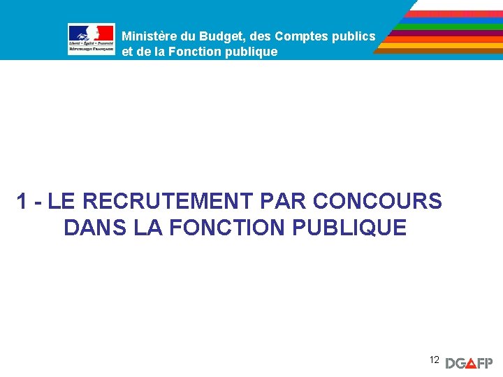 Ministère du Budget, des Comptes publics Ministère de la Fonction publique et de la