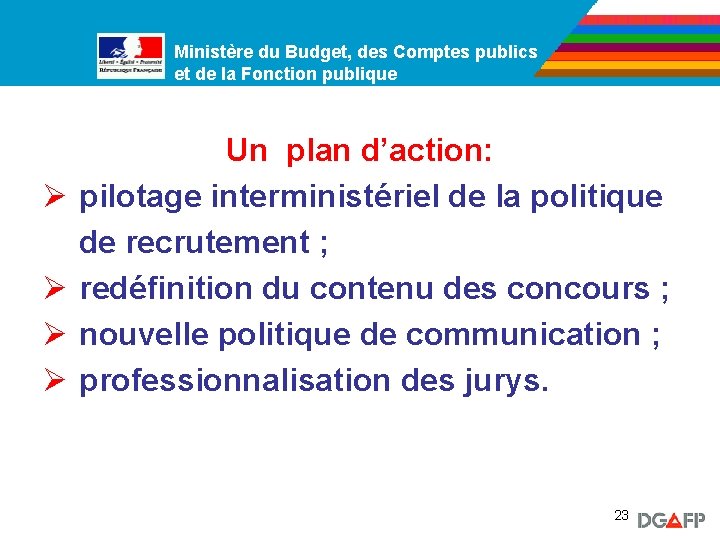 Ministère du Budget, des Comptes publics Ministère de la Fonction publique et de la