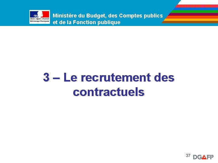 Ministère du Budget, des Comptes publics Ministère de la Fonction publique et de la