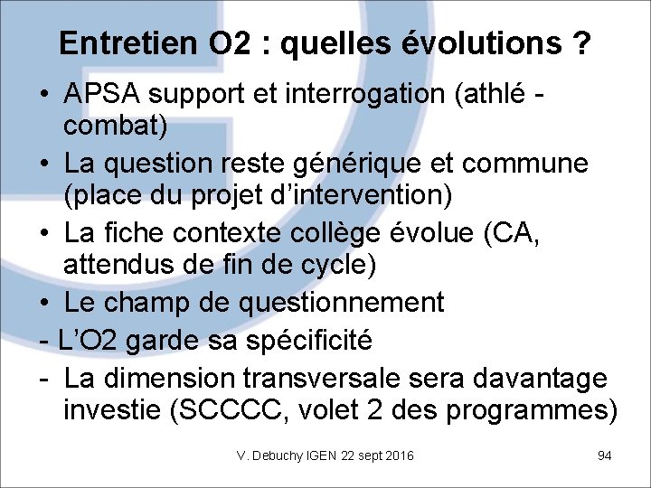 Entretien O 2 : quelles évolutions ? • APSA support et interrogation (athlé combat)