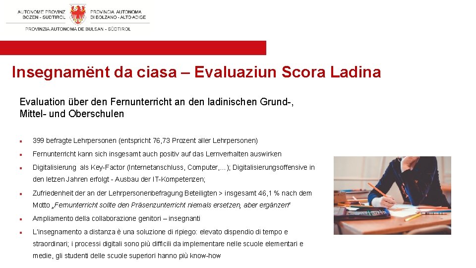 Insegnamënt da ciasa – Evaluaziun Scora Ladina Evaluation über den Fernunterricht an den ladinischen