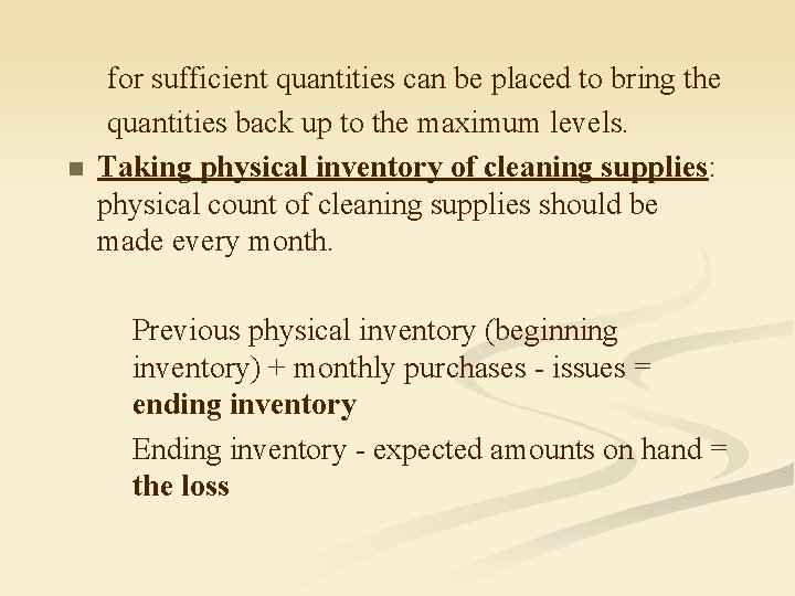 n for sufficient quantities can be placed to bring the quantities back up to