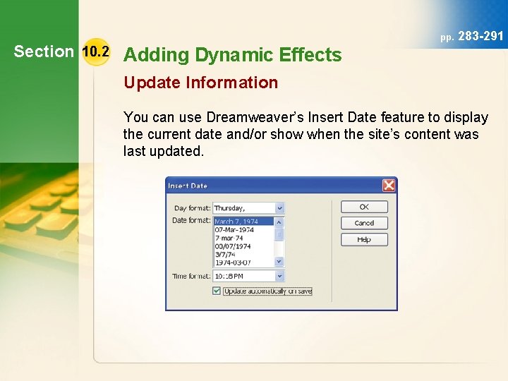 Section 10. 2 Adding Dynamic Effects pp. 283 -291 Update Information You can use