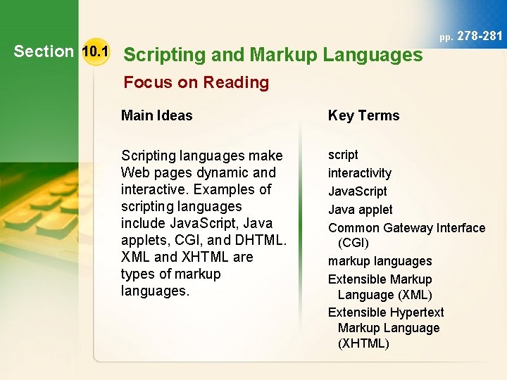 Section 10. 1 Scripting and Markup Languages pp. 278 -281 Focus on Reading Main