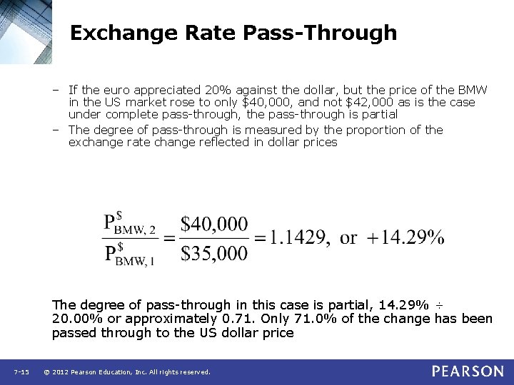 Exchange Rate Pass-Through – If the euro appreciated 20% against the dollar, but the