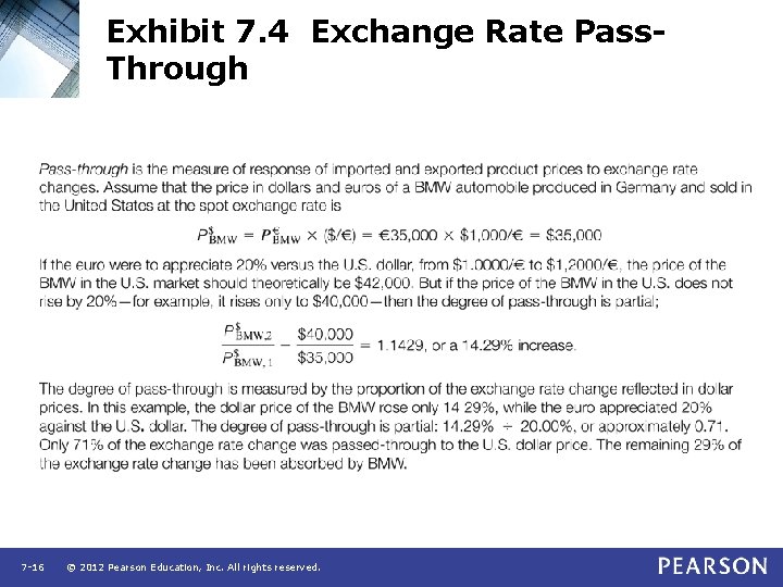 Exhibit 7. 4 Exchange Rate Pass. Through 7 -16 © 2012 Pearson Education, Inc.