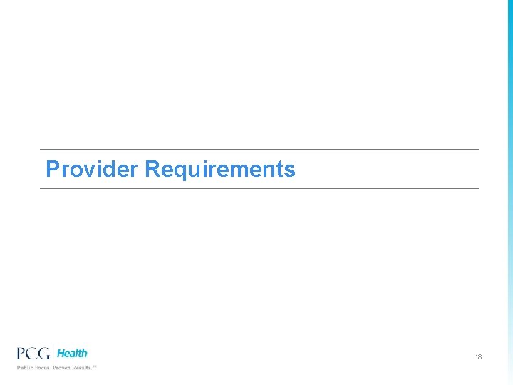 Provider Requirements 18 