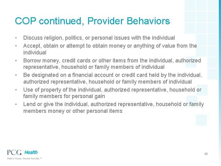 COP continued, Provider Behaviors • • • Discuss religion, politics, or personal issues with