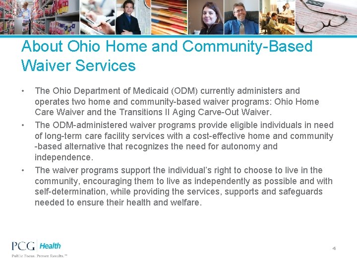 About Ohio Home and Community-Based Waiver Services • • • The Ohio Department of