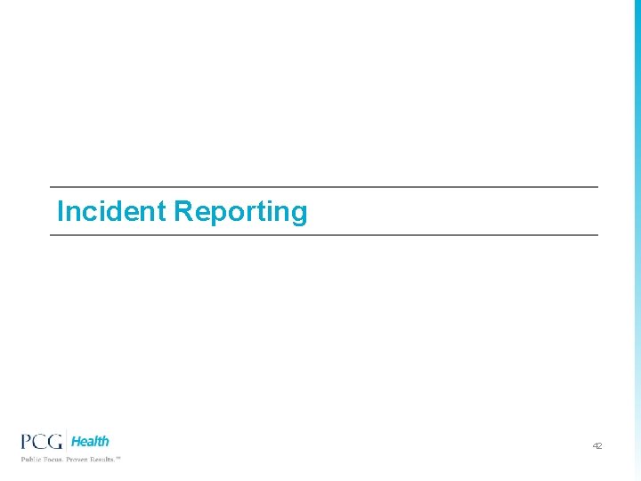 Incident Reporting 42 
